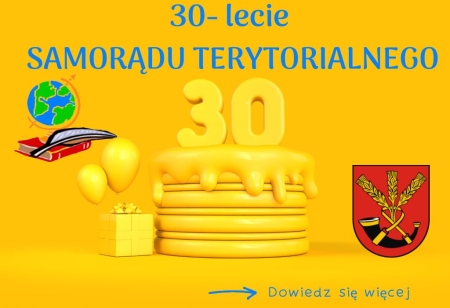 30- lecie SAMORĄDU TERYTORIALNEGO