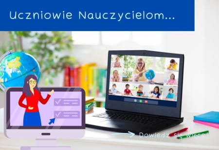 Uczniowie Nauczycielom...