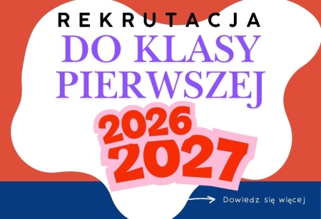 Rekrutacja do klasy pierwszej 2026/2027